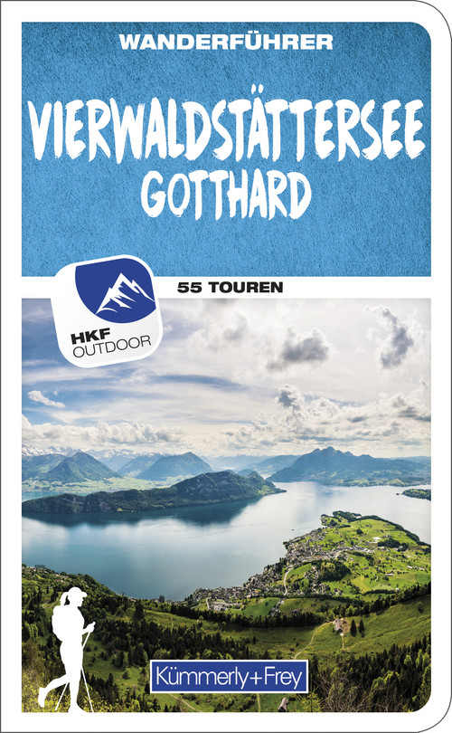 Schweiz, Vierwaldstättersee - Gotthard, Wanderführer / édition allemande