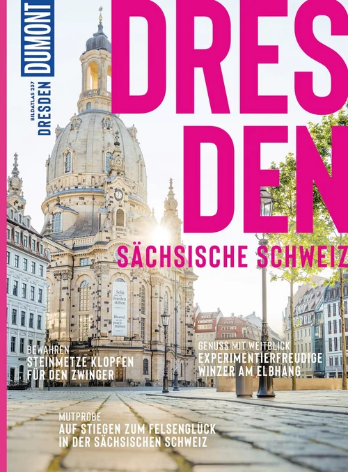 DUMONT Bildatlas Dresden, Sächsische Schweiz DUMONT Bildatlas Dresden, Sächsische Schweiz