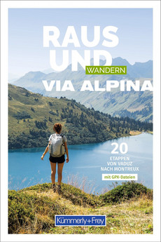 Suisse, Guide de randonnée Raus et Wandern Via Alpina
