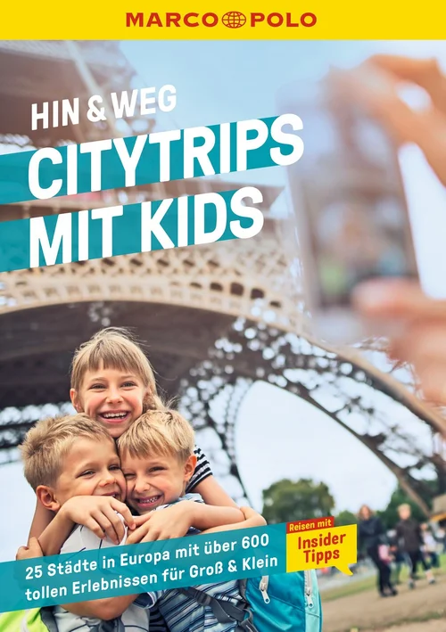 MARCO POLO MARCO POLO Hin & Weg Citytrips mit Kids MARCO POLO MARCO POLO Hin & Weg Citytrips mit Kids