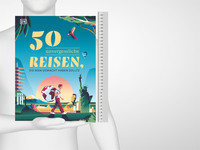 50 unvergessliche Reisen, die man gemacht haben sollte 50 unvergessliche Reisen, die man gemacht haben sollte