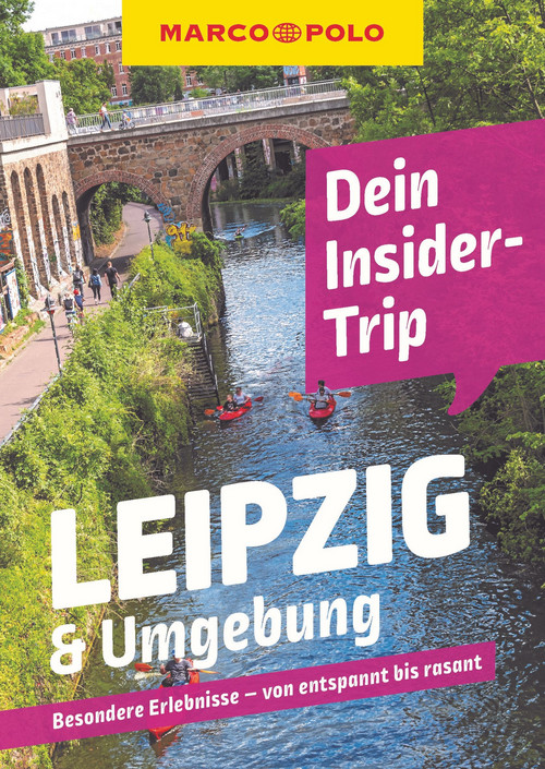 MARCO POLO Dein Insider-Trip Leipzig & Umgebung