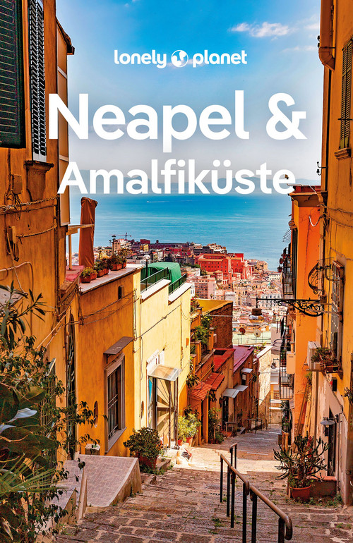 LONELY PLANET Reiseführer Neapel & Amalfiküste