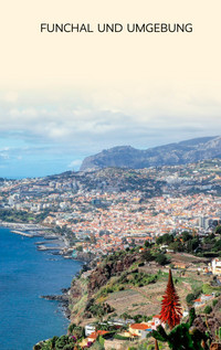 TRESCHER Reiseführer Madeira und Porto Santo TRESCHER Reiseführer Madeira und Porto Santo