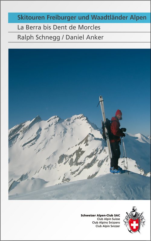 Skitouren Freiburger und Waadtländer Alpen