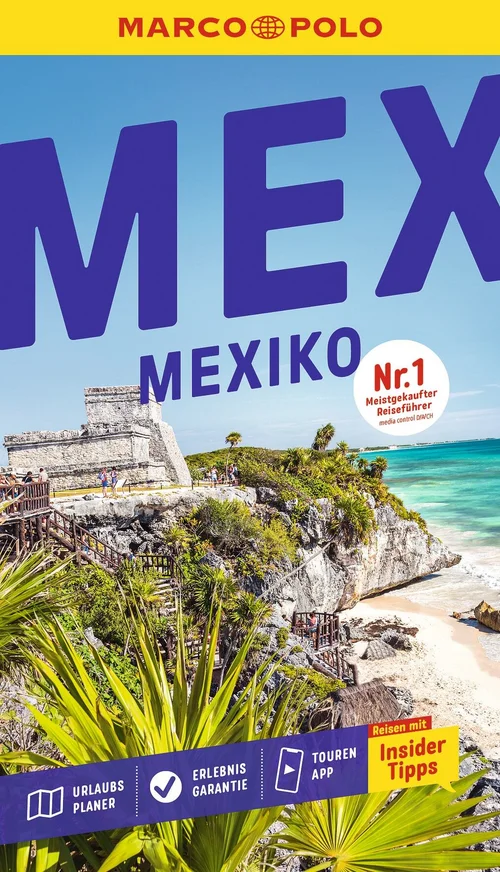 MARCO POLO Reiseführer Mexiko MARCO POLO Reiseführer Mexiko