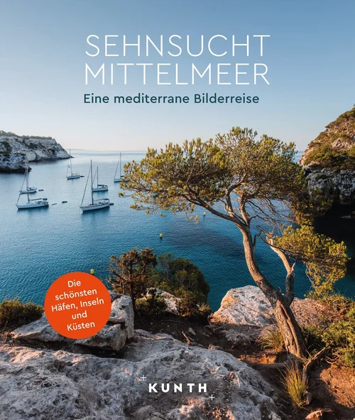 KUNTH Bildband Sehnsucht Mittelmeer KUNTH Bildband Sehnsucht Mittelmeer