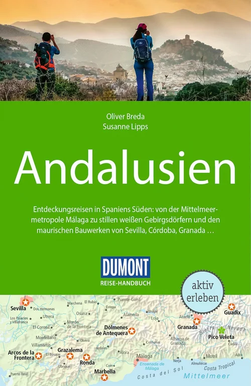 DUMONT Reise-Handbuch Reiseführer Andalusien DUMONT Reise-Handbuch Reiseführer Andalusien