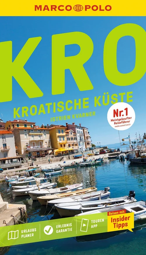 MARCO POLO Reiseführer Kroatische Küste Istrien, Kvarner MARCO POLO Reiseführer Kroatische Küste Istrien, Kvarner