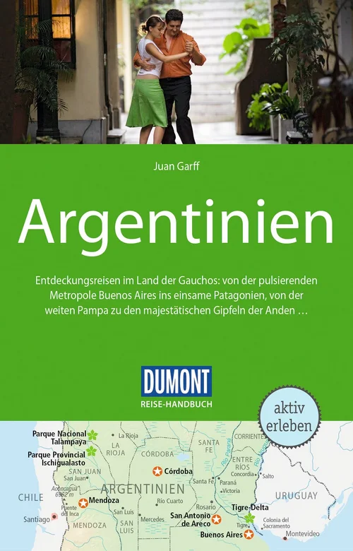 DUMONT Reise-Handbuch Reiseführer Argentinien DUMONT Reise-Handbuch Reiseführer Argentinien