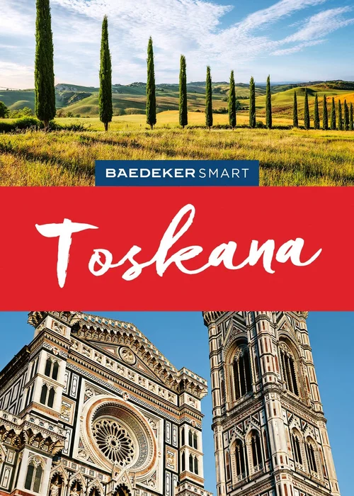 Baedeker SMART Reiseführer Toskana Baedeker SMART Reiseführer Toskana