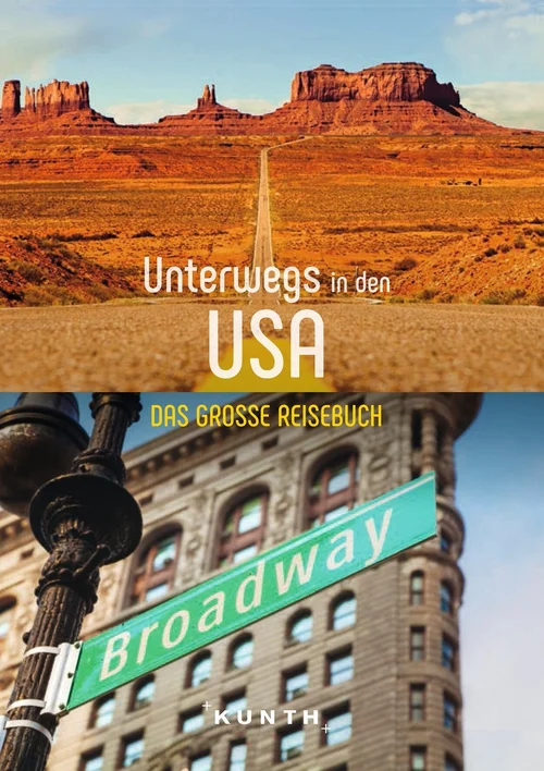 KUNTH Unterwegs in den USA KUNTH Unterwegs in den USA