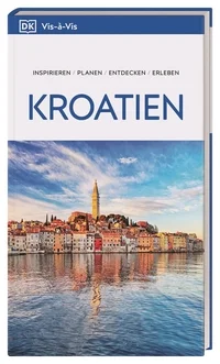 Vis-à-Vis Reiseführer Kroatien Vis-à-Vis Reiseführer Kroatien