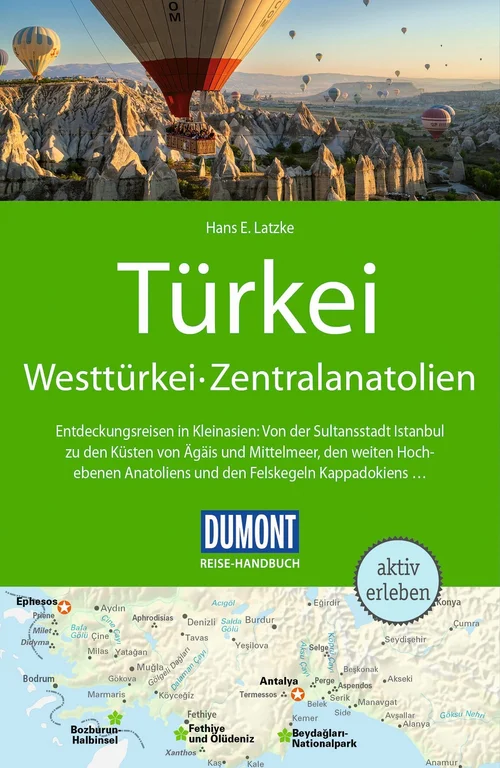 DUMONT Reise-Handbuch Reiseführer Türkei, Westtürkei, Zentralanatolien DUMONT Reise-Handbuch Reiseführer Türkei, Westtürkei, Zentralanatolien