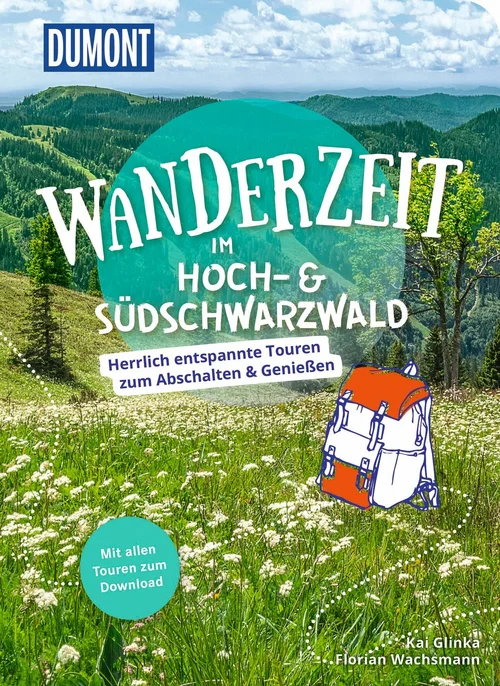 DUMONT Wanderzeit im Hoch- & Südschwarzwald DUMONT Wanderzeit im Hoch- & Südschwarzwald