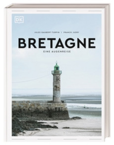 Bretagne. Eine Augenreise
