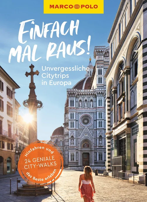 MARCO POLO Bildband Einfach mal raus! Unvergessliche Citytrips in Europa MARCO POLO Bildband Einfach mal raus! Unvergessliche Citytrips in Europa