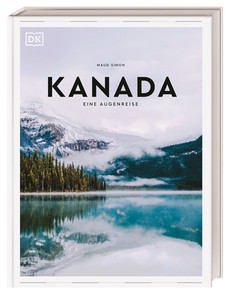 Kanada. Eine Augenreise