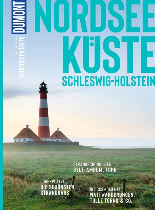DUMONT Bildatlas Nordseeküste Schleswig-Holstein DUMONT Bildatlas Nordseeküste Schleswig-Holstein