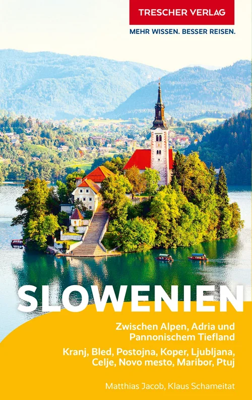 TRESCHER Reiseführer Slowenien TRESCHER Reiseführer Slowenien