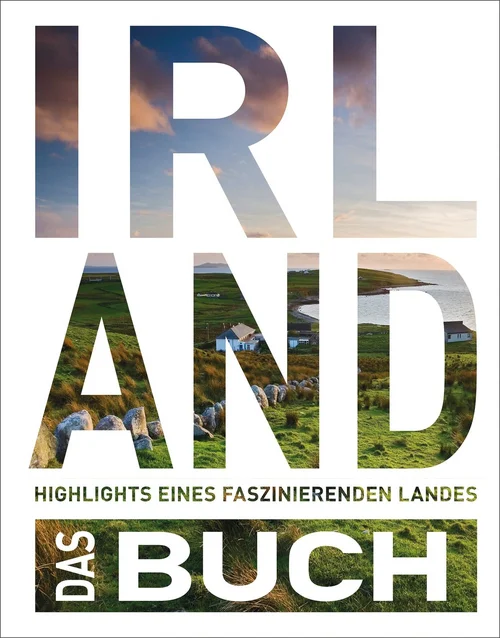 KUNTH Irland. Das Buch KUNTH Irland. Das Buch