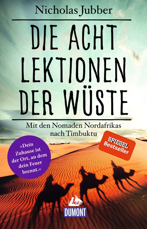 Die acht Lektionen der Wüste Die acht Lektionen der Wüste