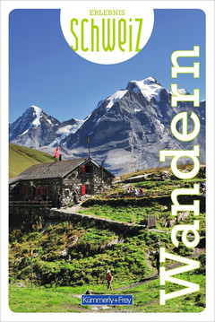 Schweiz, Wandern, Wanderführer Erlebnis Schweiz
