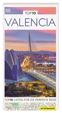 TOP10 Reiseführer Valencia TOP10 Reiseführer Valencia