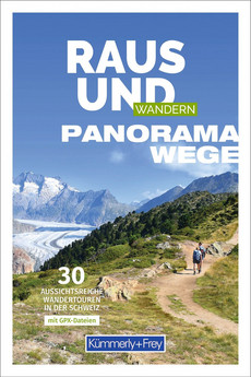 Suisse, Guide de randonnée Raus und Wandern Sentiers panoramiques