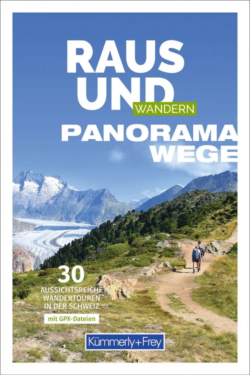 Suisse, Guide de randonnée Raus und Wandern Sentiers panoramiques Suisse, Guide de randonnée Raus und Wandern Sentiers panoramiques