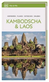 Vis-à-Vis Reiseführer Kambodscha & Laos Vis-à-Vis Reiseführer Kambodscha & Laos