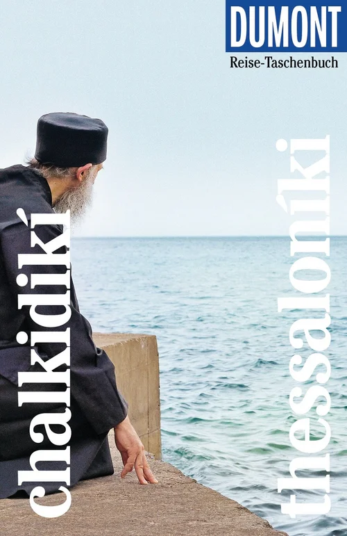 DUMONT Reise-Taschenbuch Reiseführer Chalkidikí & Thessaloníki DUMONT Reise-Taschenbuch Reiseführer Chalkidikí & Thessaloníki