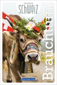 Switzerland, customs, leisure guide Erlebnis Schweiz, german edition