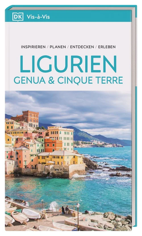 Vis-à-Vis Reiseführer Ligurien, Genua & Cinque Terre Vis-à-Vis Reiseführer Ligurien, Genua & Cinque Terre