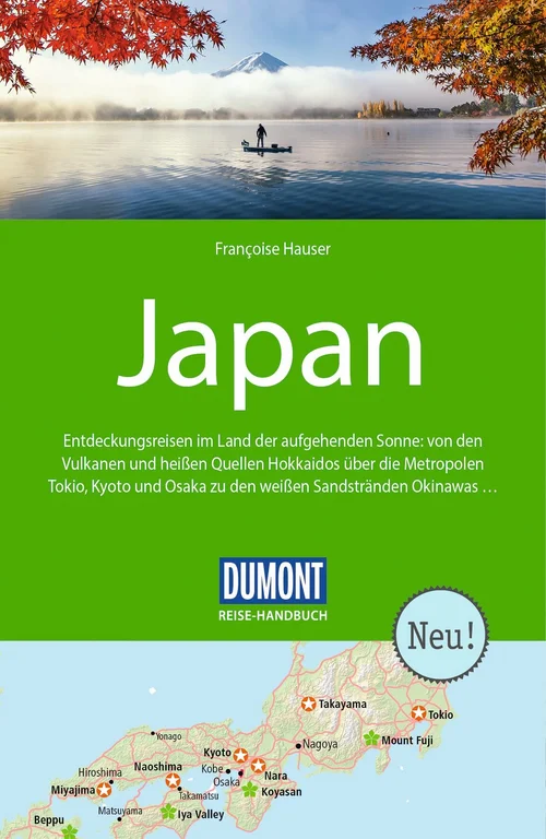 DUMONT Reise-Handbuch Reiseführer Japan DUMONT Reise-Handbuch Reiseführer Japan