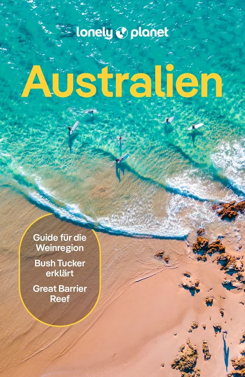 LONELY PLANET Reiseführer Australien LONELY PLANET Reiseführer Australien