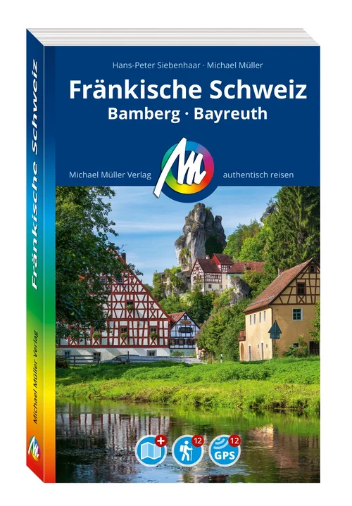 MICHAEL MÜLLER REISEFÜHRER Fränkische Schweiz MICHAEL MÜLLER REISEFÜHRER Fränkische Schweiz
