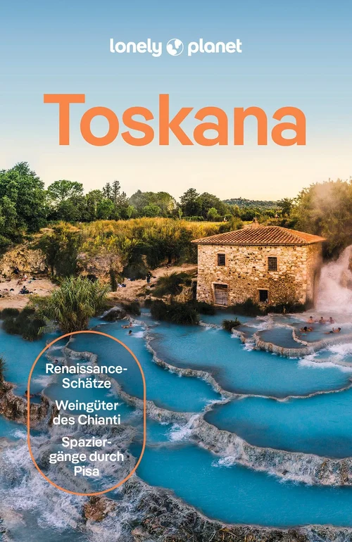 LONELY PLANET Reiseführer Toskana LONELY PLANET Reiseführer Toskana