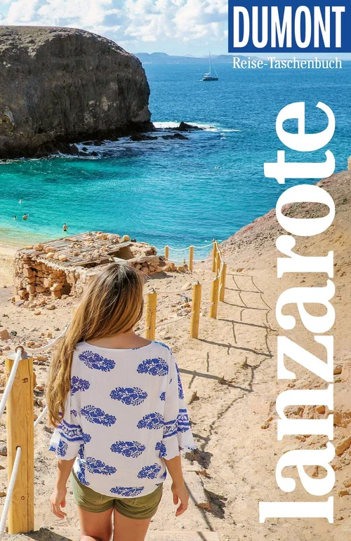 DUMONT Reise-Taschenbuch Reiseführer Lanzarote DUMONT Reise-Taschenbuch Reiseführer Lanzarote