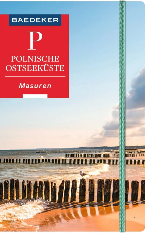 Baedeker Reiseführer Polnische Ostseeküste, Masuren, Danzig Baedeker Reiseführer Polnische Ostseeküste, Masuren, Danzig