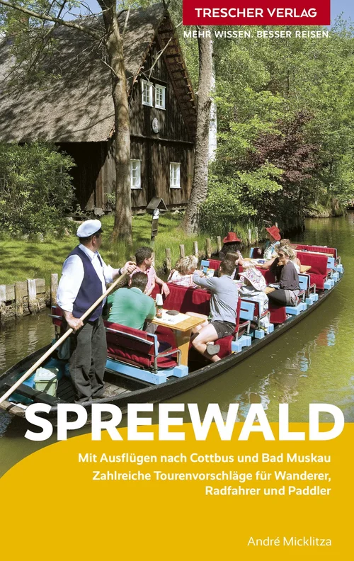 TRESCHER Reiseführer Spreewald TRESCHER Reiseführer Spreewald