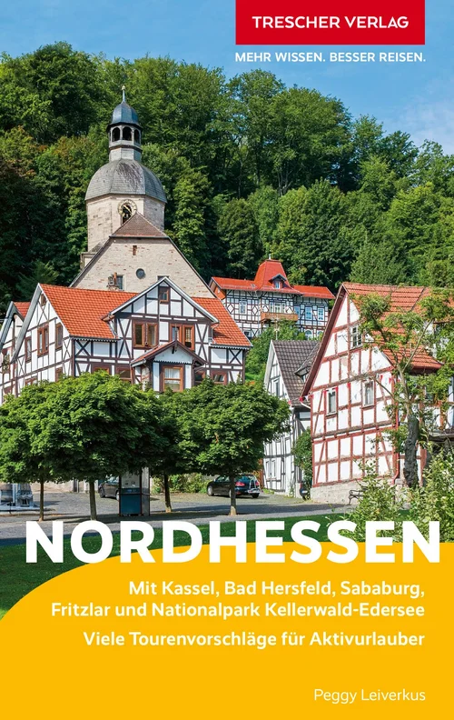 TRESCHER Reiseführer Nordhessen TRESCHER Reiseführer Nordhessen