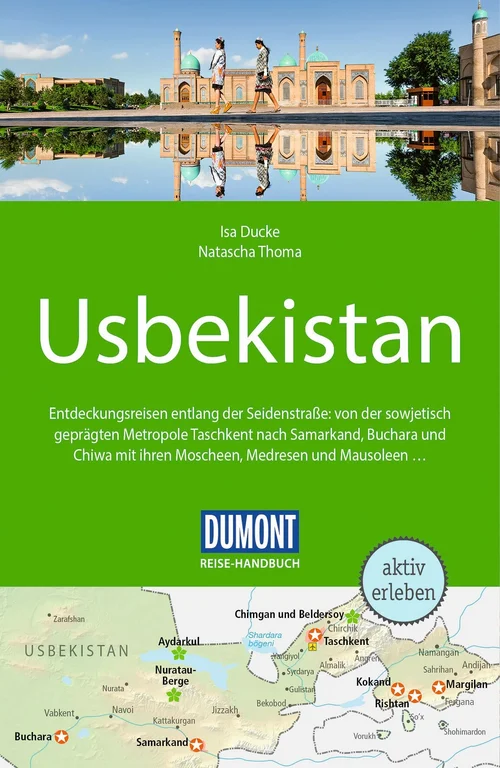 DUMONT Reise-Handbuch Reiseführer Usbekistan DUMONT Reise-Handbuch Reiseführer Usbekistan