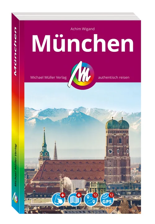 MICHAEL MÜLLER REISEFÜHRER München MICHAEL MÜLLER REISEFÜHRER München