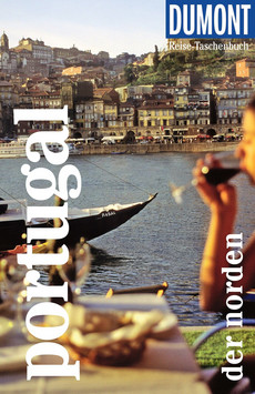 DUMONT Reise-Taschenbuch Reiseführer Portugal, Der Norden