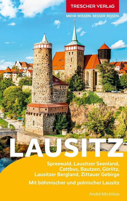TRESCHER Reiseführer Lausitz TRESCHER Reiseführer Lausitz