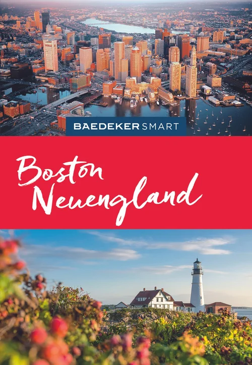 Baedeker SMART Reiseführer Boston, Neuengland Baedeker SMART Reiseführer Boston, Neuengland