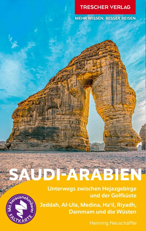 TRESCHER Reiseführer Saudi-Arabien TRESCHER Reiseführer Saudi-Arabien