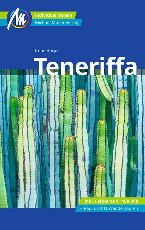 Teneriffa Reiseführer Michael Müller Verlag Teneriffa Reiseführer Michael Müller Verlag
