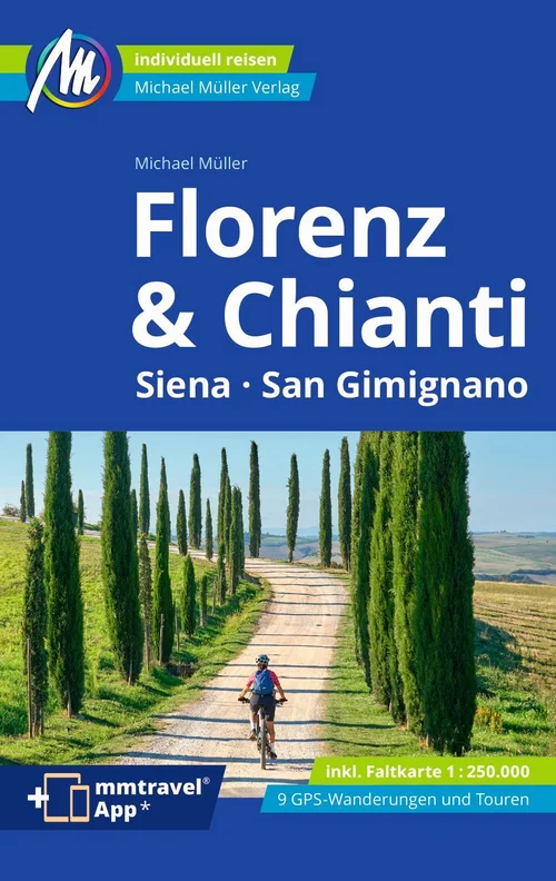 Florenz & Chianti Reiseführer Michael Müller Verlag Florenz & Chianti Reiseführer Michael Müller Verlag